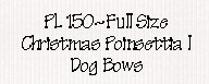  Christmas Poinsettia I Dog Bows