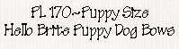  Hello Brite Puppy Dog Bows 